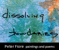 disappearing boundaries. Peter Fiore. paitings and poems