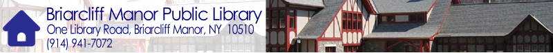 Briarcliff Manor Public Library, One Library Road, Briarcliff Manor, New York, 914-941-7072